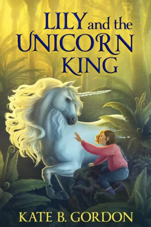 Lily-Unicorn-King-Ebook-2200×3300-Revised Lily and the Unicorn King